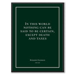 Franklin - In this world nothing can be said to be certain, except death and taxes - Historly AB